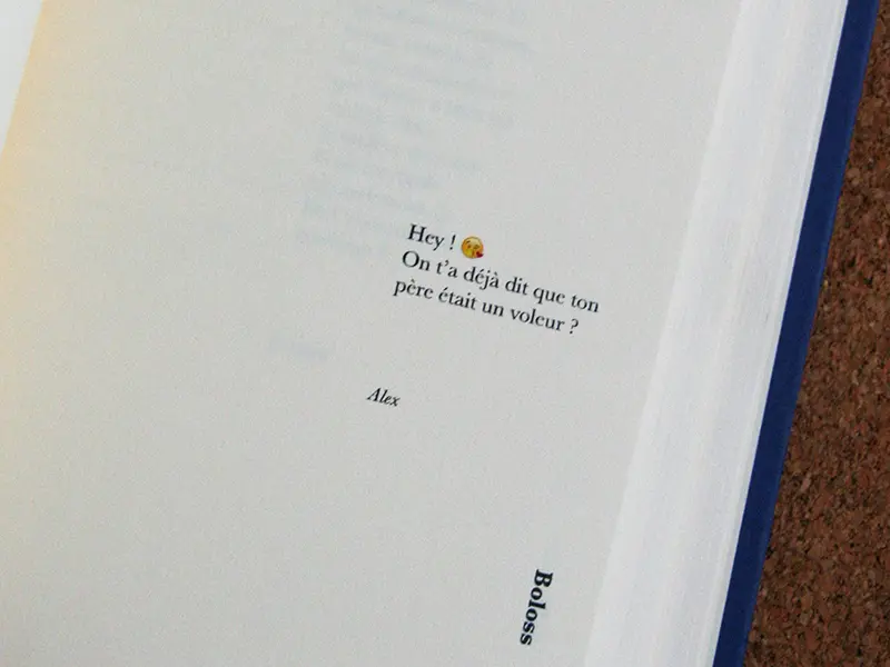 Aperçu de l'une des phrases d'accroche répertoriée dans le livre Sans filtre : "Hey ! On t'a déjà dit que ton père était un voleur ?", signé Alex.